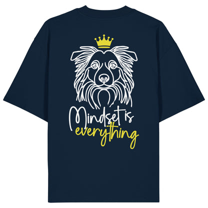 Border Collie - Mindset is everything - Organic Oversize Shirt