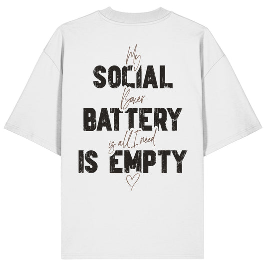 Social Battery Is Empty - Boxer - Organic Oversize Shirt