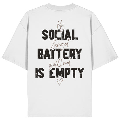 Social Battery Is Empty - Samojede - Organic Oversize Shirt