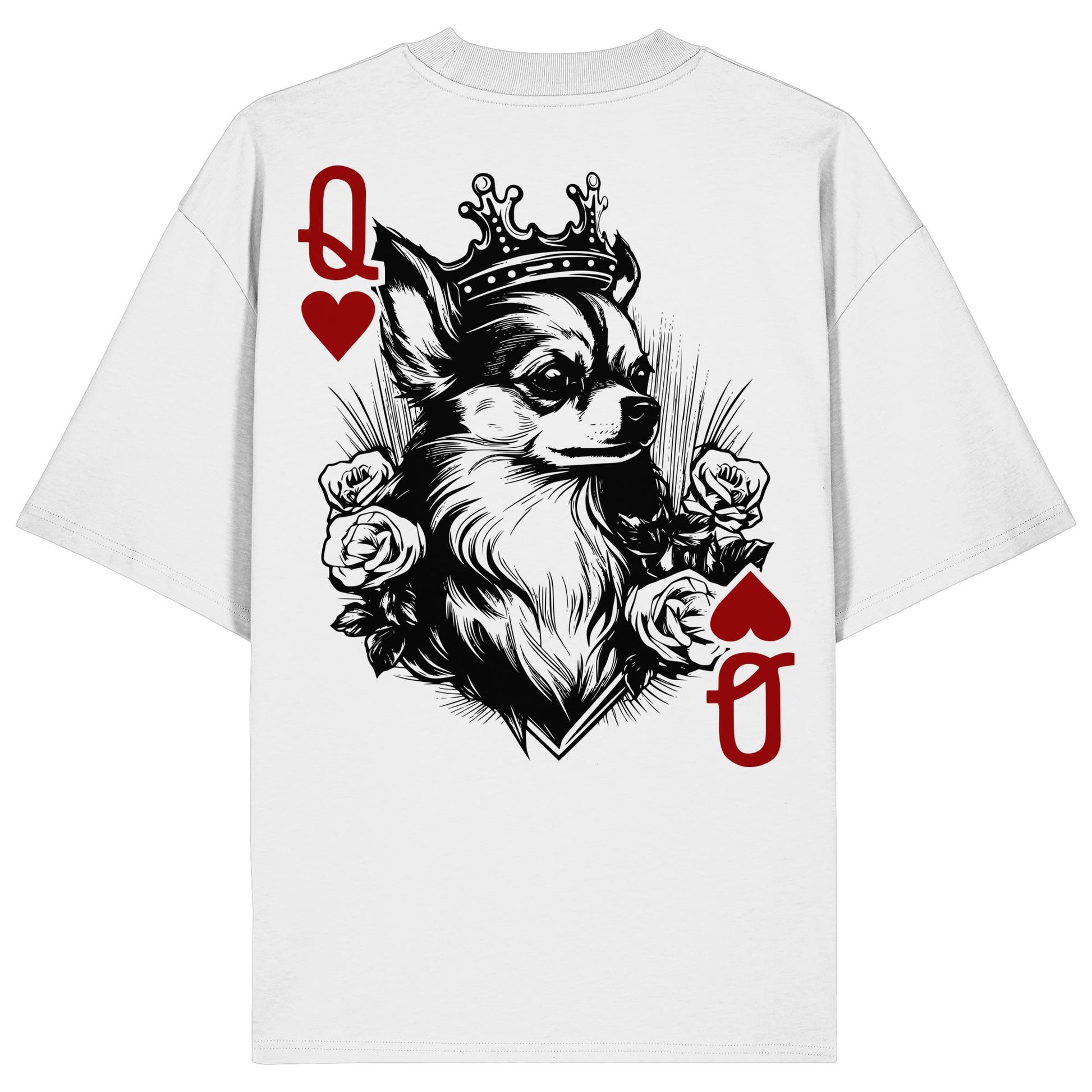 Herzkönigin Chihuahua - Organic Oversize Shirt