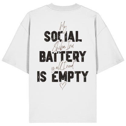 Social Battery Is Empty - Shiba Inu - Organic Oversize Shirt