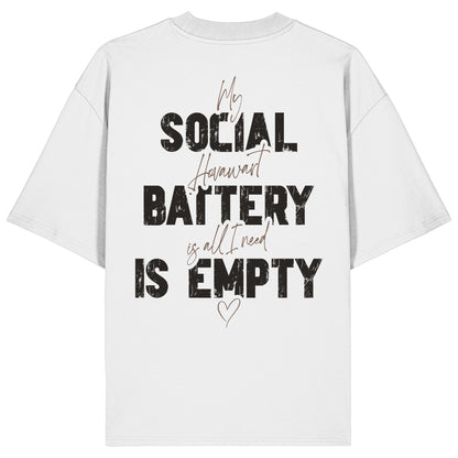 Social Battery Is Empty - Hovawart - Organic Oversize Shirt