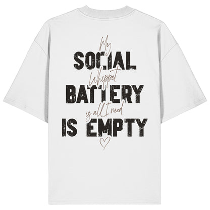 Social Battery Is Empty - Whippet - Organic Oversize Shirt
