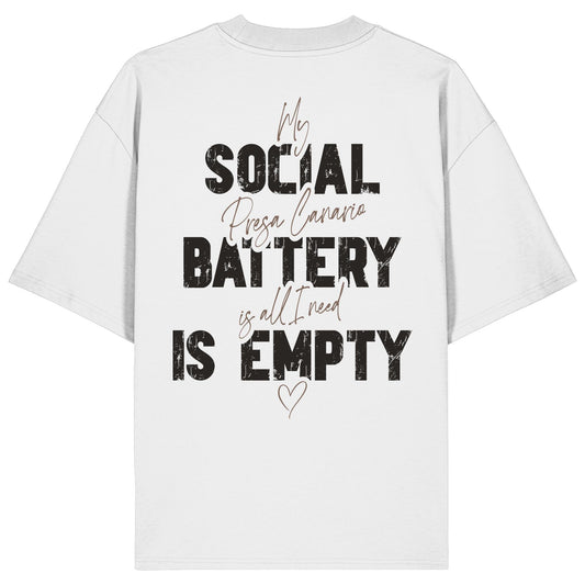 Social Battery Is Empty - Presa Canario - Organic Oversize Shirt