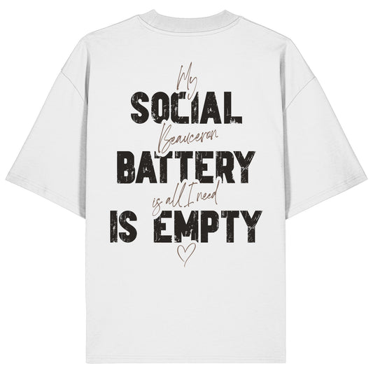 Social Battery Is Empty - Beauceron - Organic Oversize Shirt