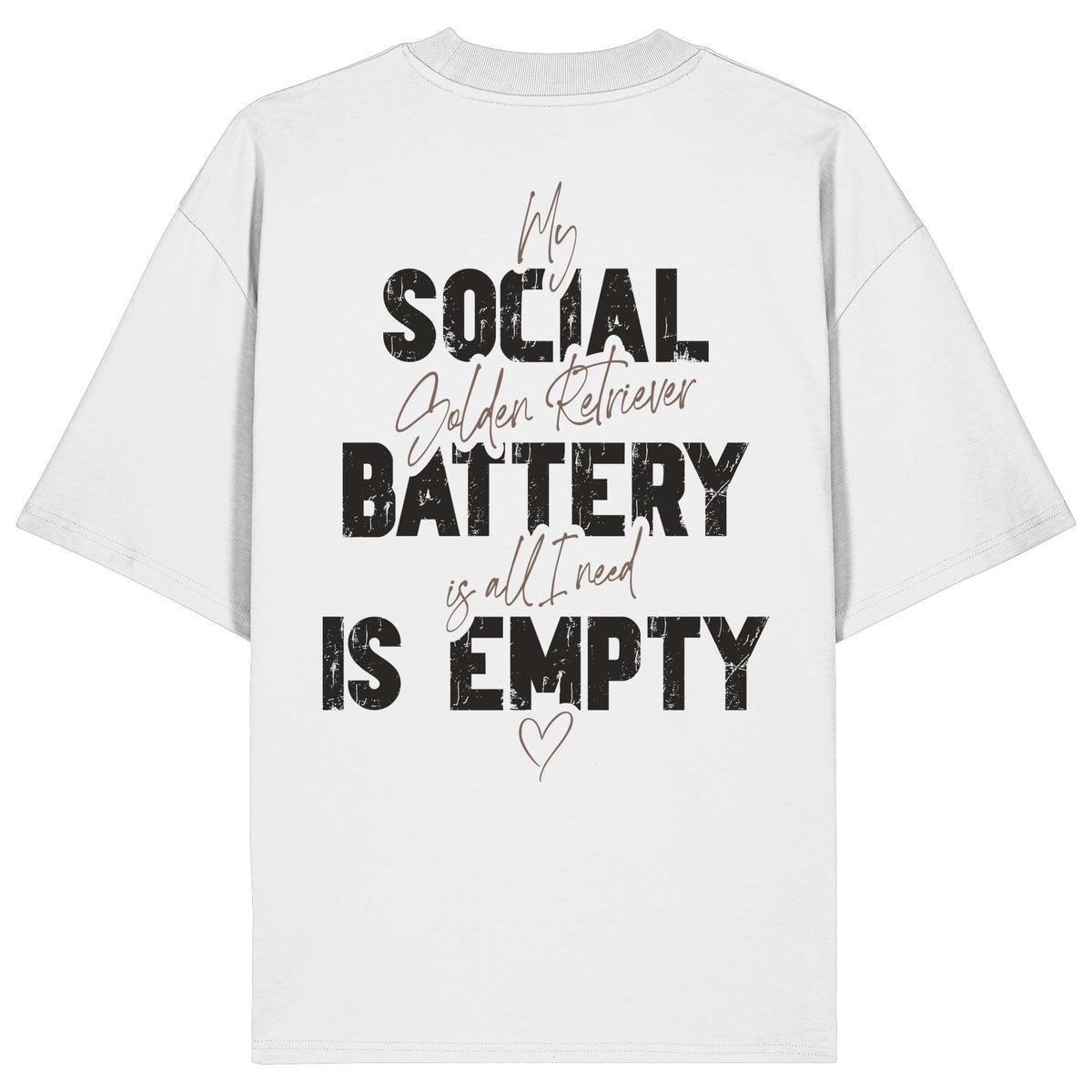 Social Battery Is Empty - Golden Retriever - Organic Oversize Shirt