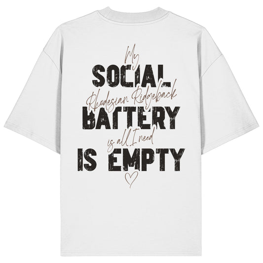 Social Battery Is Empty - Rhodesian Ridgeback - Organic Oversize Shirt