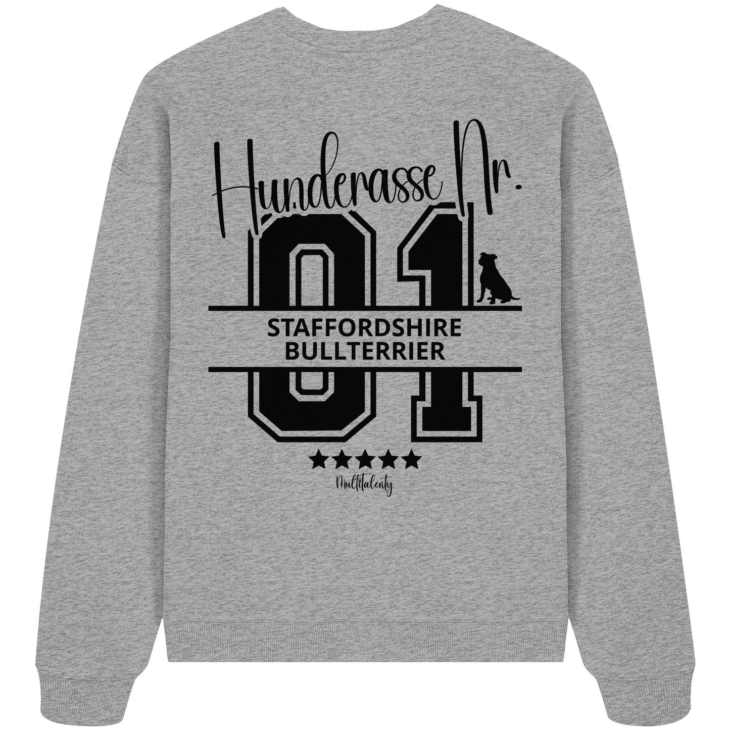 Nr. 01 Staffordshire Bullterrier - Organic Oversize Sweatshirt