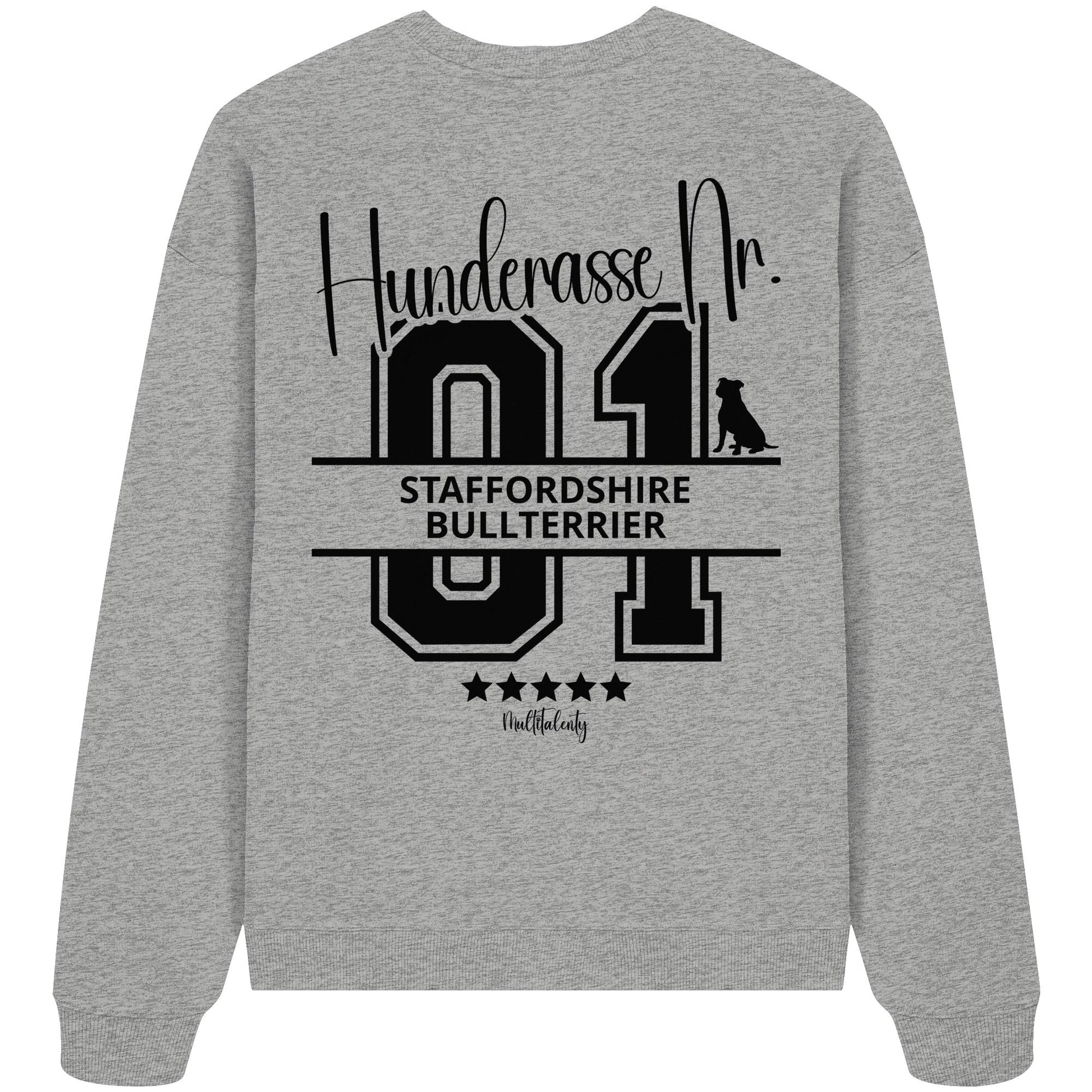 Nr. 01 Staffordshire Bullterrier - Organic Oversize Sweatshirt
