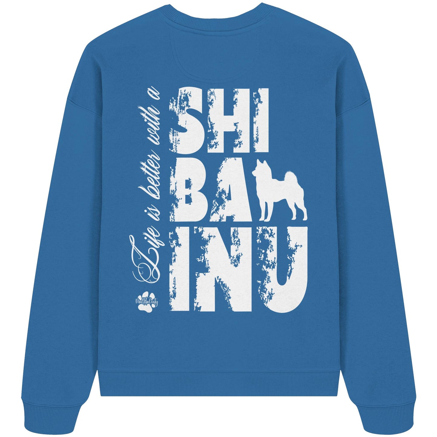 Life is better with a Shiba Inu - Organic Oversize Sweatshirt