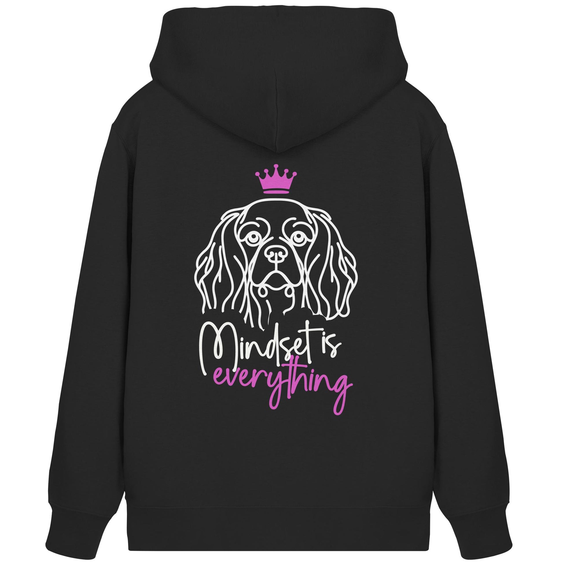 Cavalier King Charles Spaniel - Mindset is everything - Organic Zipper