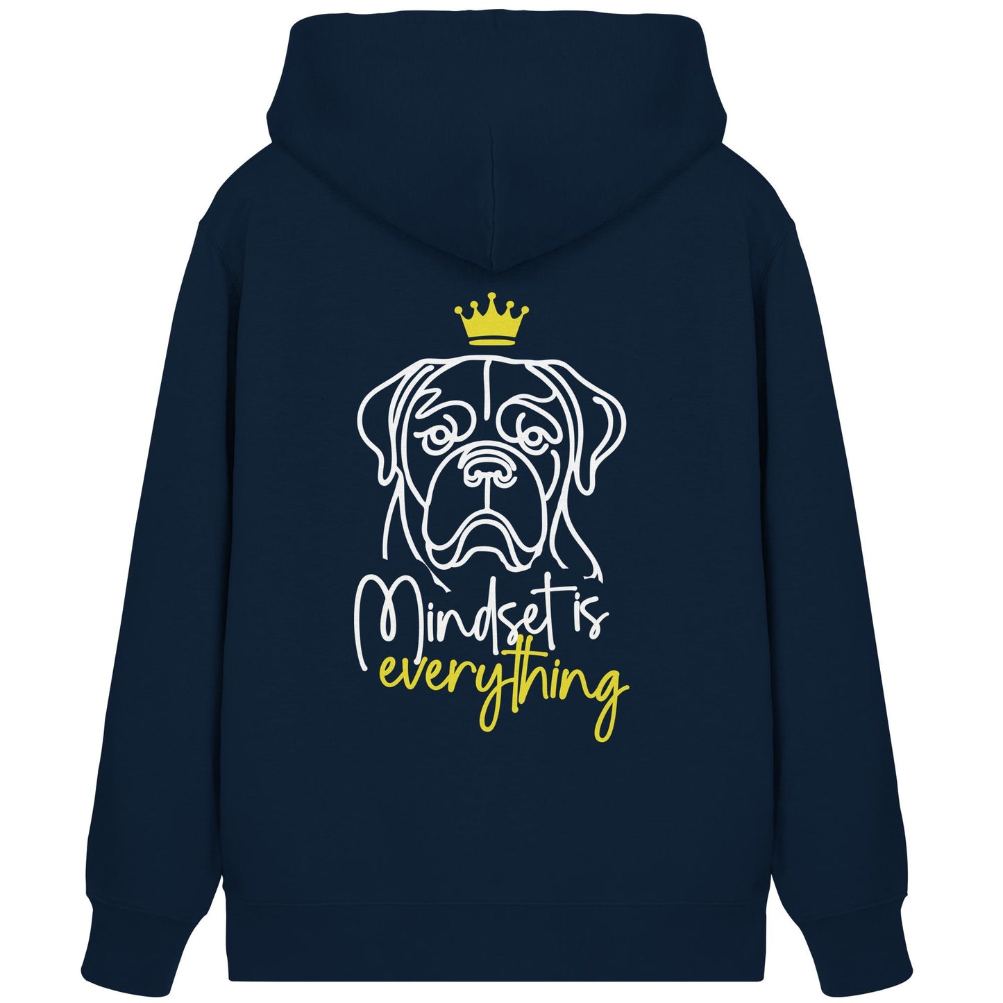 Bordeauxdogge - Mindset is everything - Organic Zipper