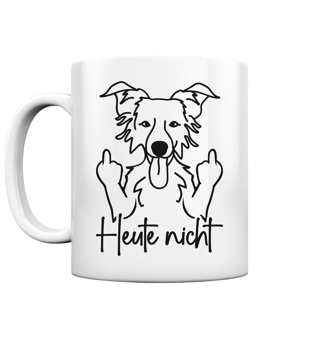 Heute nicht - Border Collie - Tasse glossy