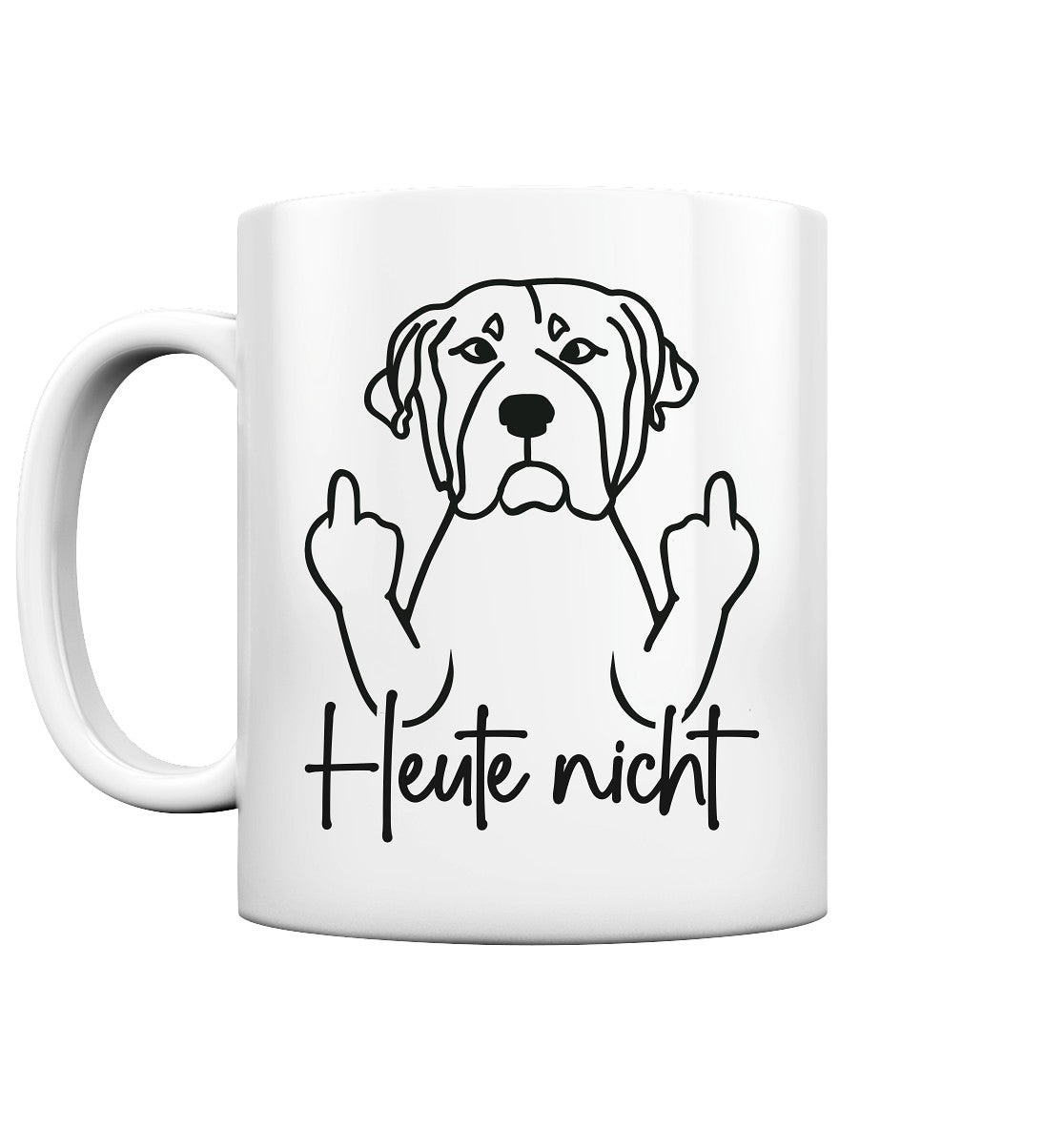 Heute nicht - Rottweiler - Tasse glossy