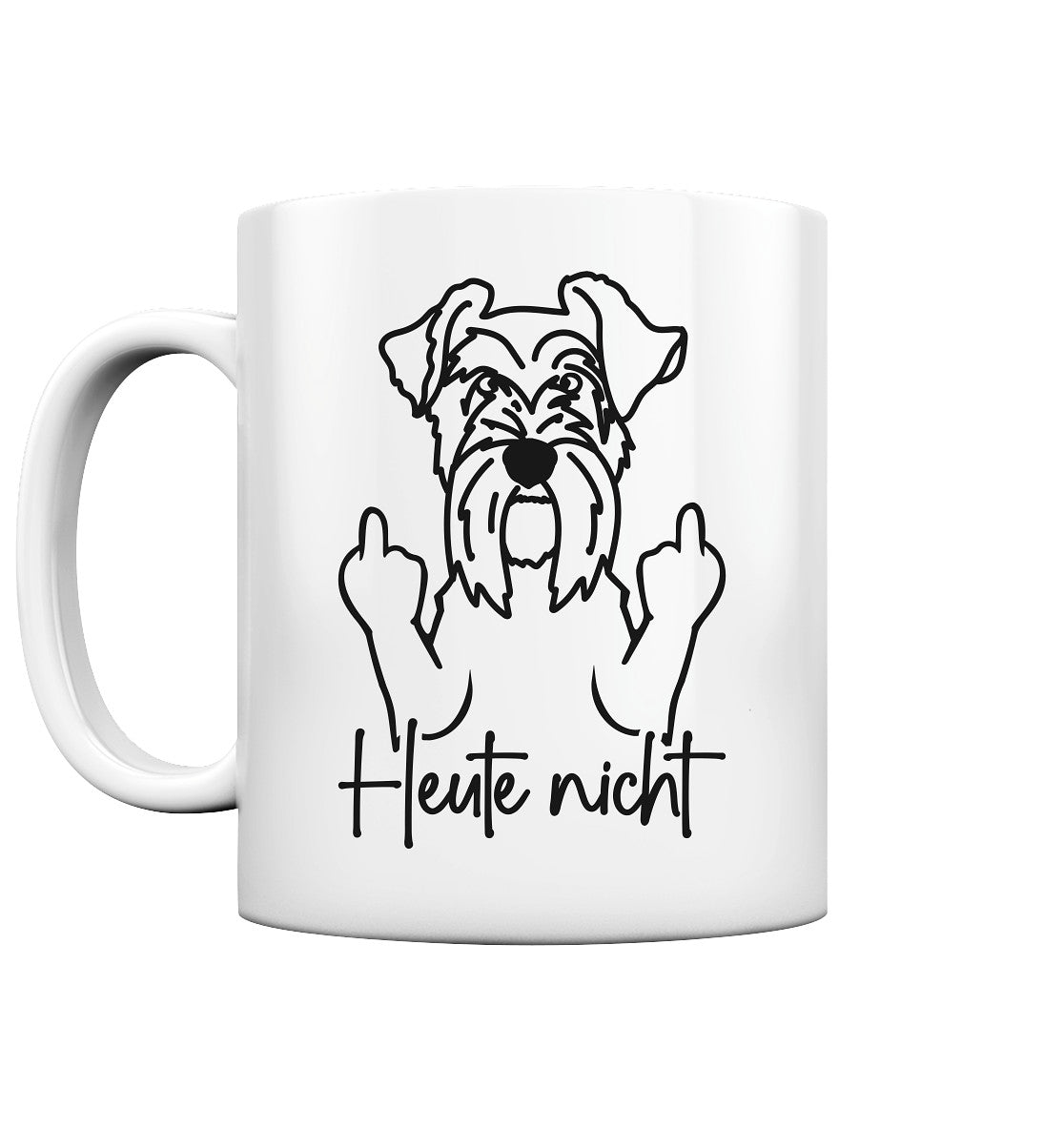 Heute nicht - Schnauzer - Tasse glossy