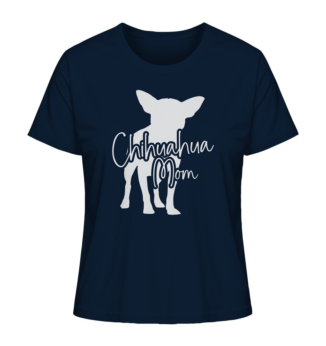 Chihuahua Mom - Ladies Organic Shirt - Multitalenty