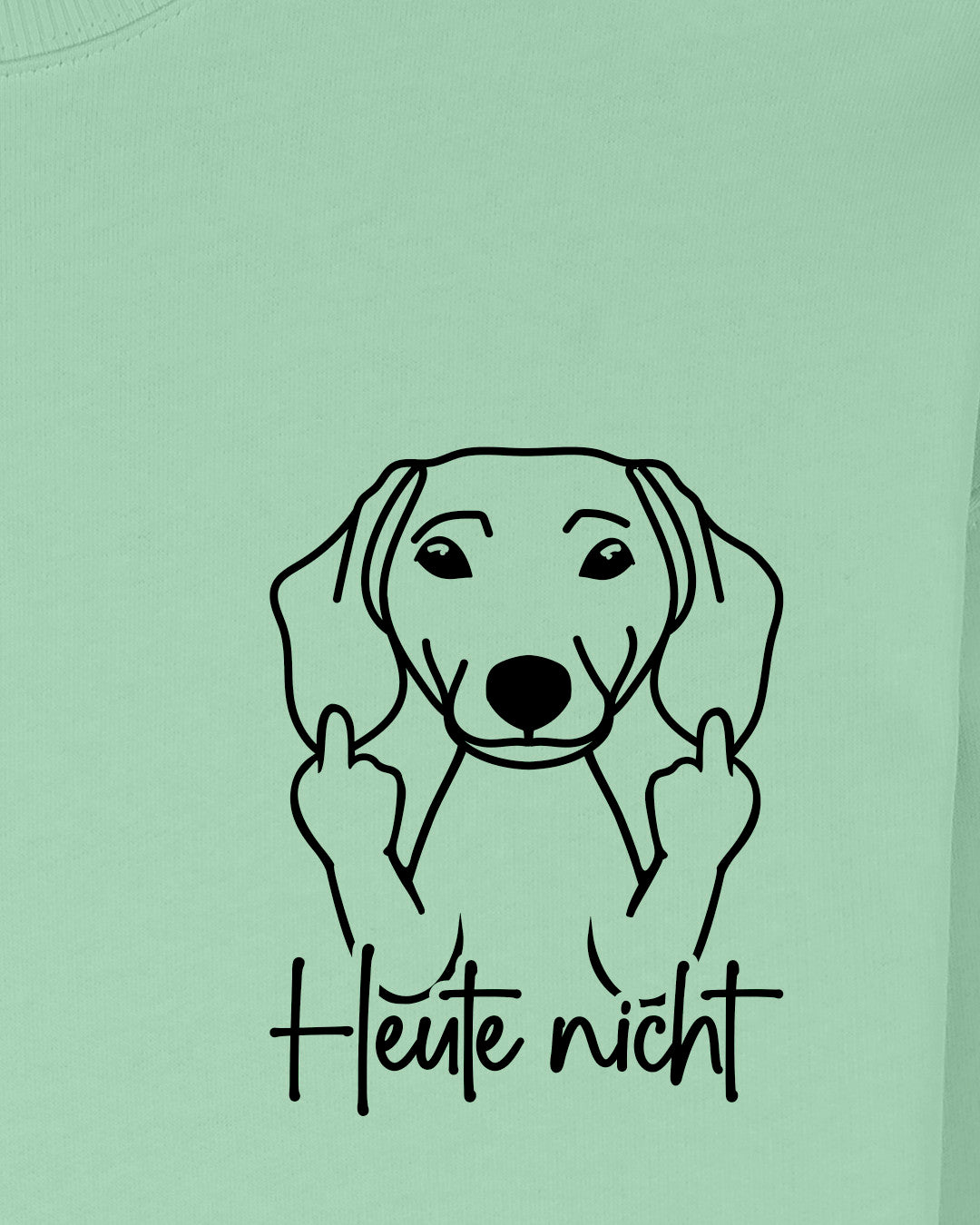 Heute nicht - Dackel (Kurzhaar) - Motiv