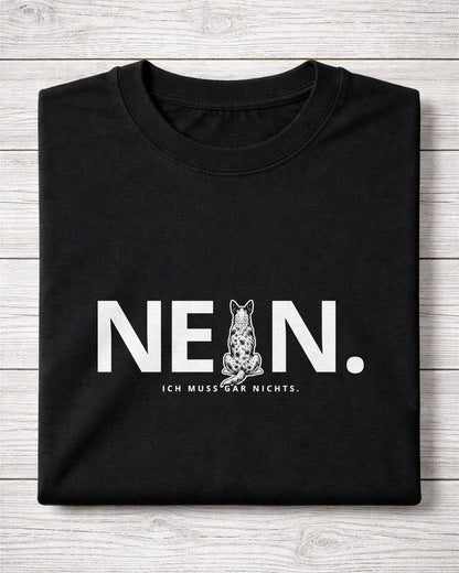 Motiv nah - Nein. Ich muss gar nichts. - Australian Cattle Dog