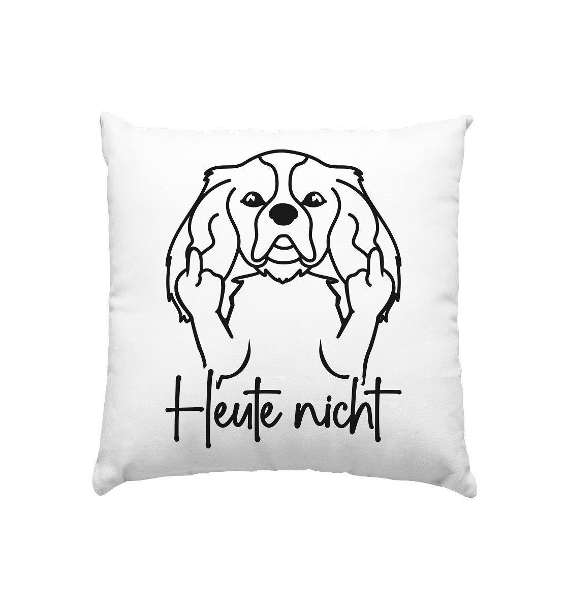 Heute nicht - Cavalier King Charles Spaniel - Kissen 40x40cm