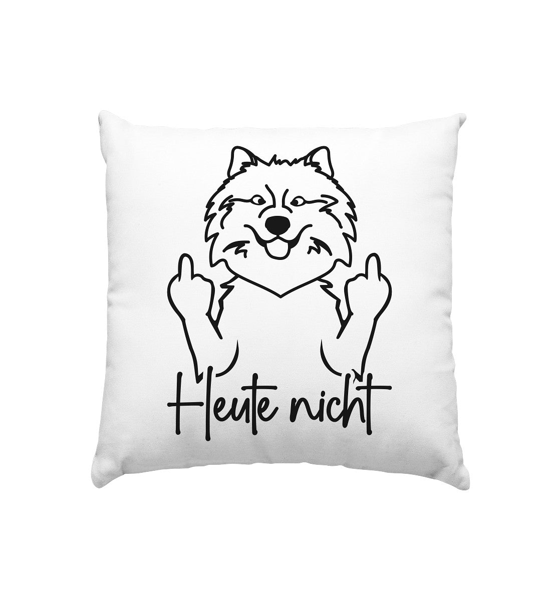 Heute nicht - Wolfsspitz - Kissen 40x40cm