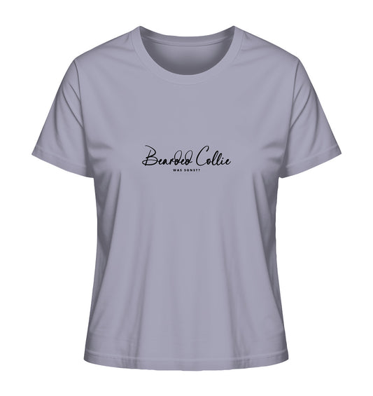 Was sonst? Bearded Collie - Ladies Organic Shirt