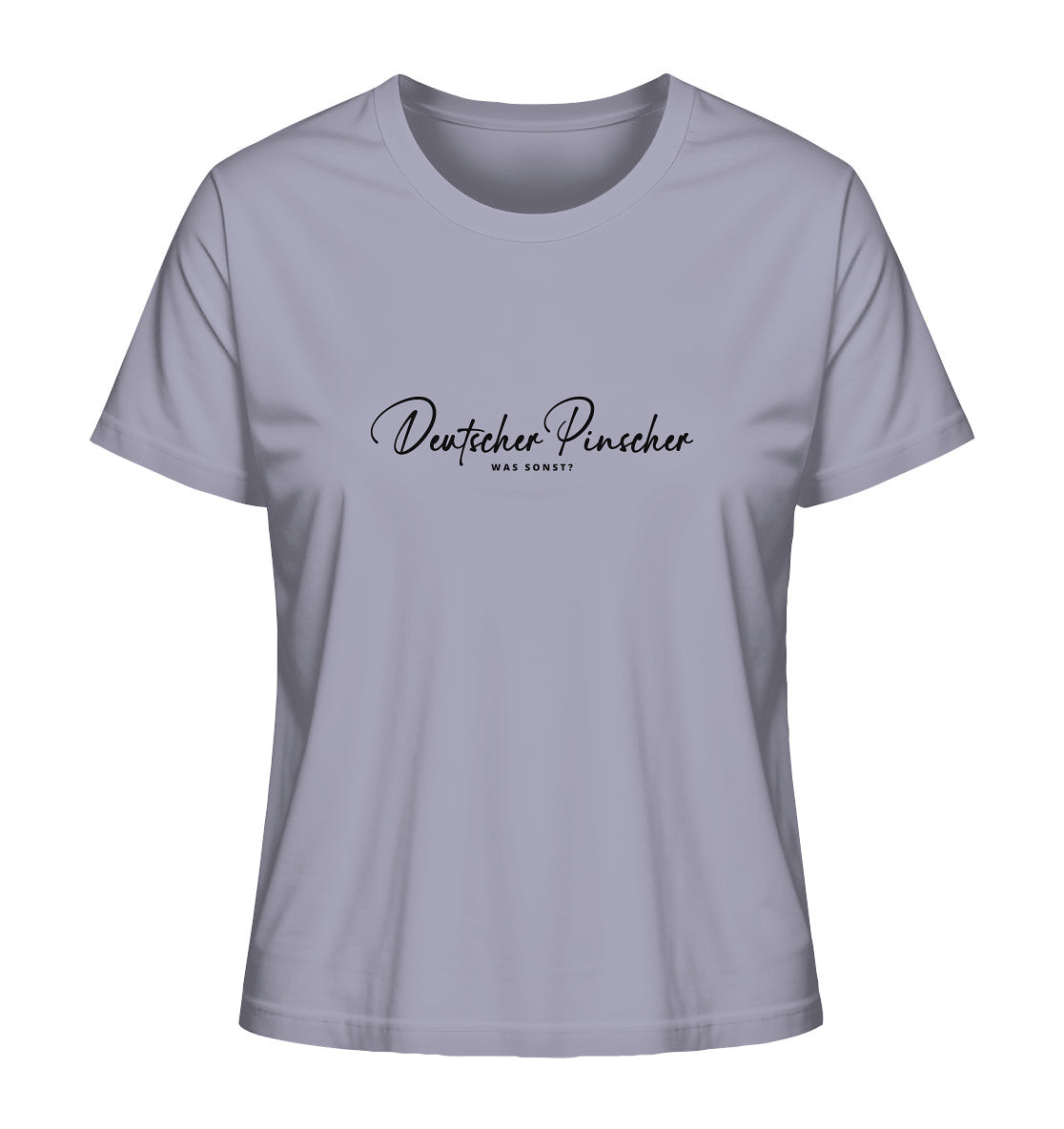 Was sonst? Deutscher Pinscher - Ladies Organic Shirt
