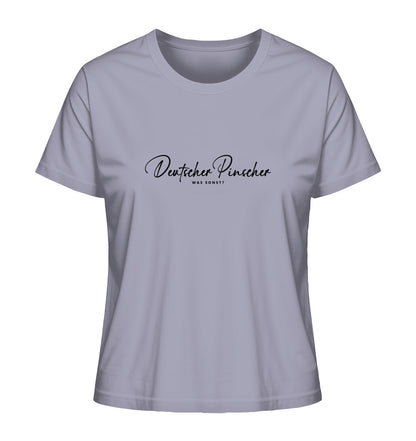 Was sonst? Deutscher Pinscher - Ladies Organic Shirt