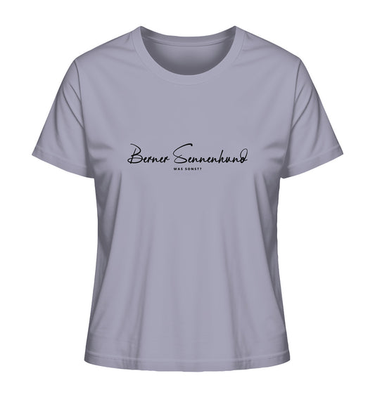 Was sonst? Berner Sennenhund - Ladies Organic Shirt