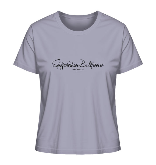 Was sonst? Staffordshire Bullterrier - Ladies Organic Shirt