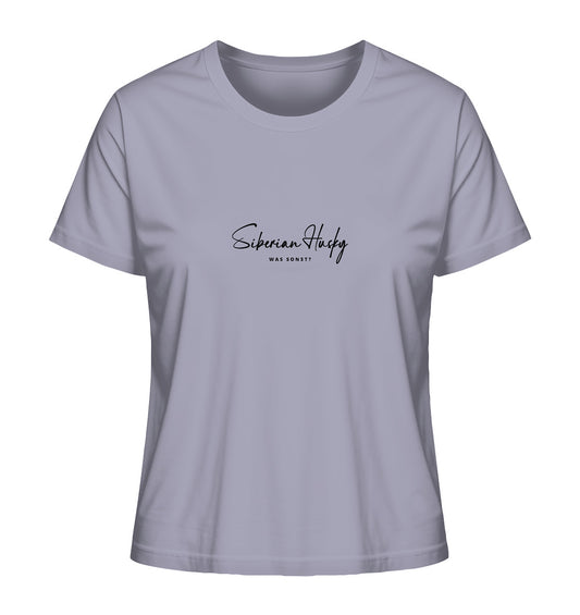Was sonst? Siberian Husky - Ladies Organic Shirt