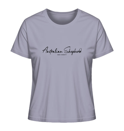 Was sonst? Australian Shepherd - Ladies Organic Shirt