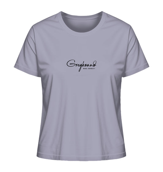 Was sonst? Greyhound - Ladies Organic Shirt