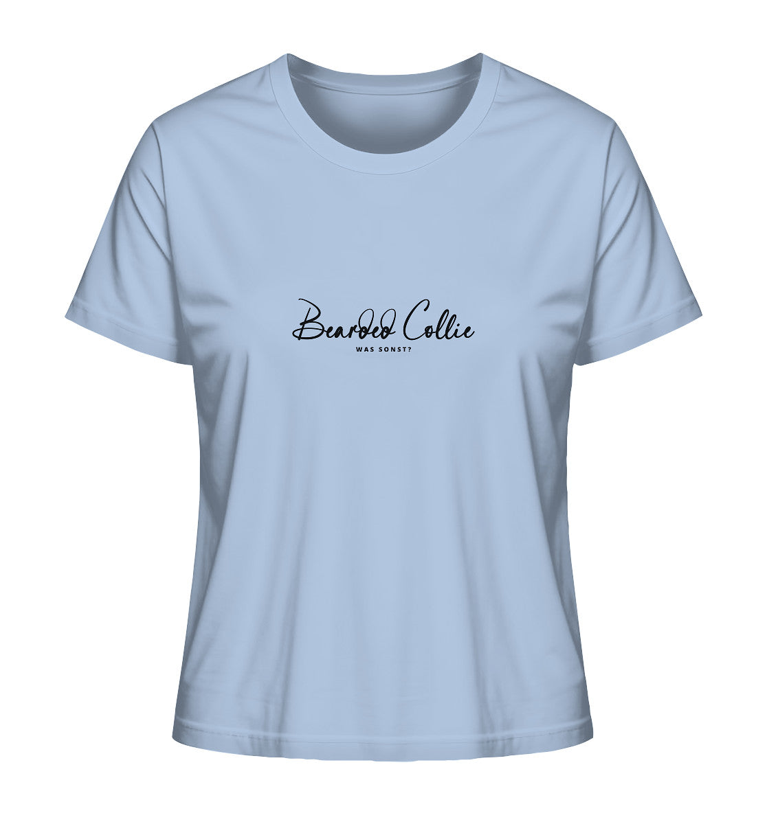 Was sonst? Bearded Collie - Ladies Organic Shirt