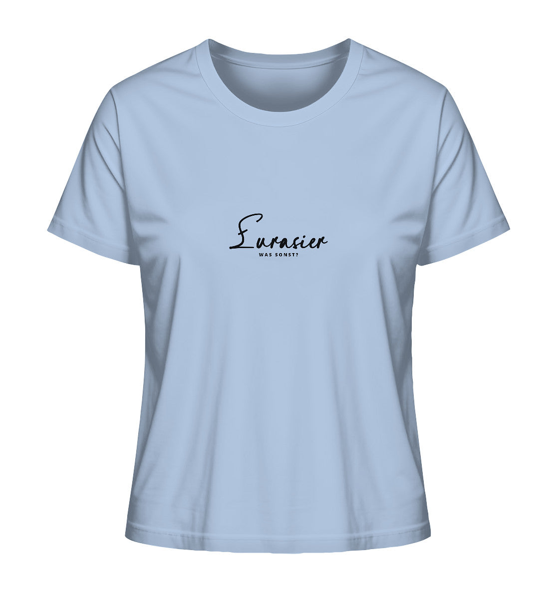 Was sonst? Eurasier - Ladies Organic Shirt