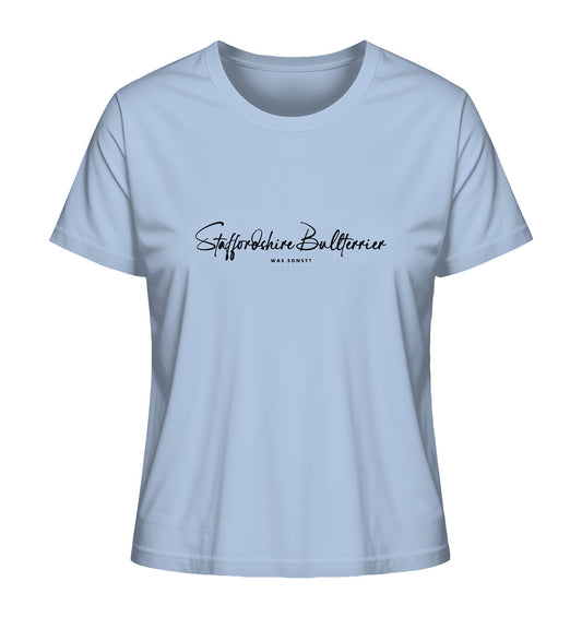 Was sonst? Staffordshire Bullterrier - Ladies Organic Shirt