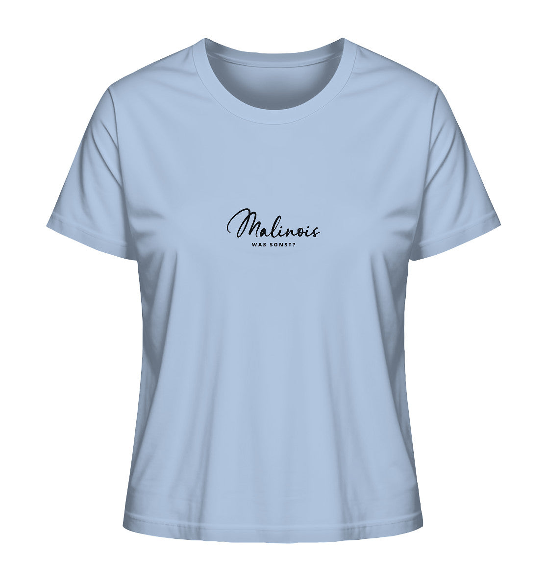 Was sonst? Malinois - Ladies Organic Shirt