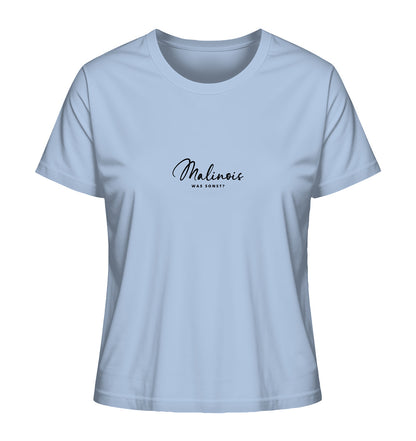 Was sonst? Malinois - Ladies Organic Shirt