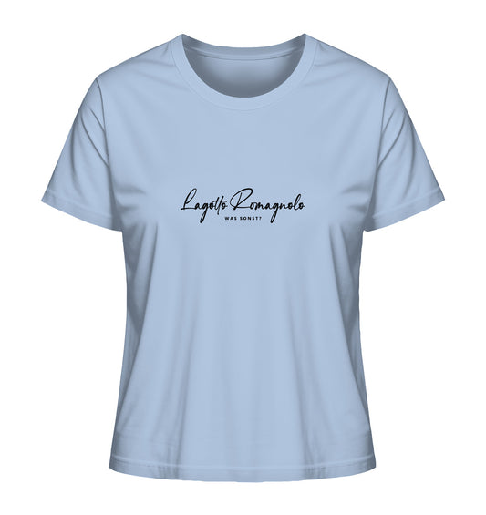 Was sonst? Lagotto Romagnolo - Ladies Organic Shirt