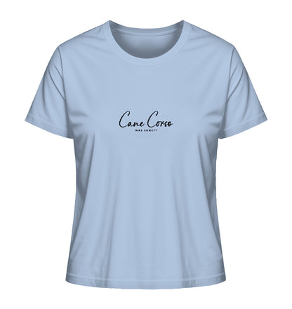 Was sonst? Cane Corso - Ladies Organic Shirt