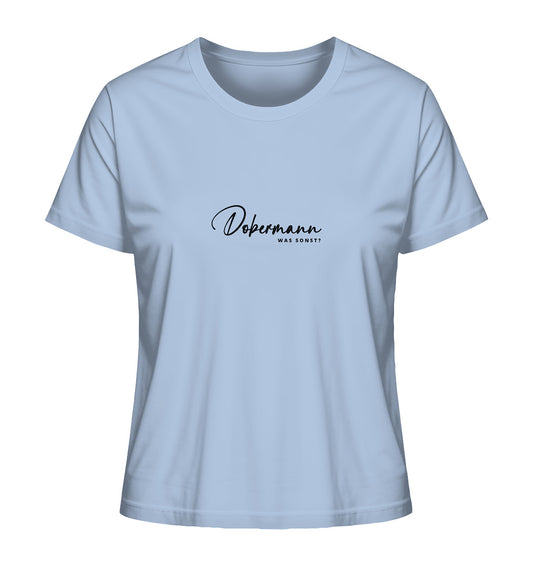Was sonst? Dobermann - Ladies Organic Shirt