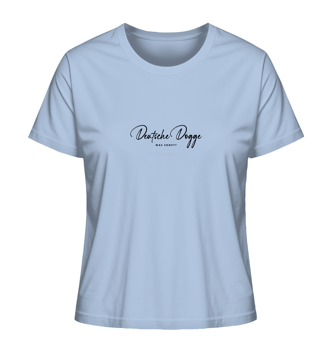 Was sonst? Deutsche Dogge - Ladies Organic Shirt