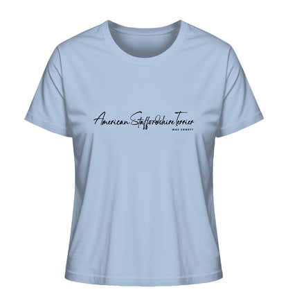 Was sonst? American Staffordshire Terrier - Ladies Organic Shirt