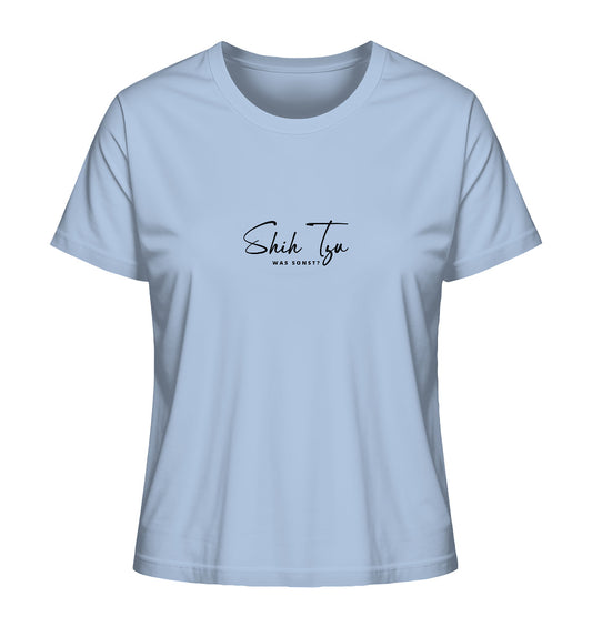 Was sonst? Shih Tzu - Ladies Organic Shirt