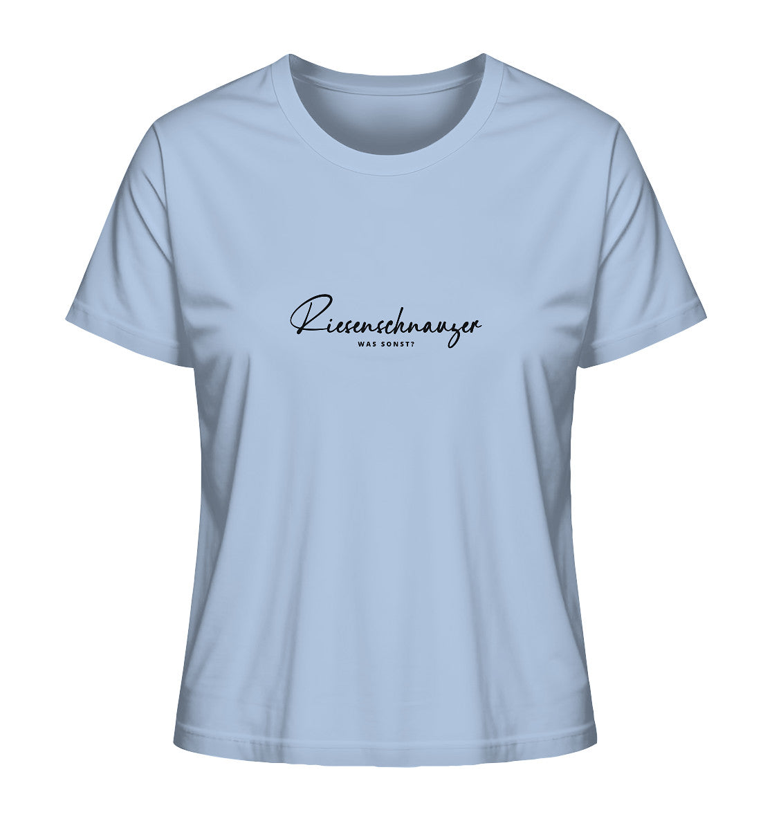 Was sonst? Riesenschnauzer - Ladies Organic Shirt