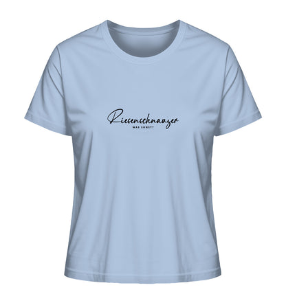 Was sonst? Riesenschnauzer - Ladies Organic Shirt