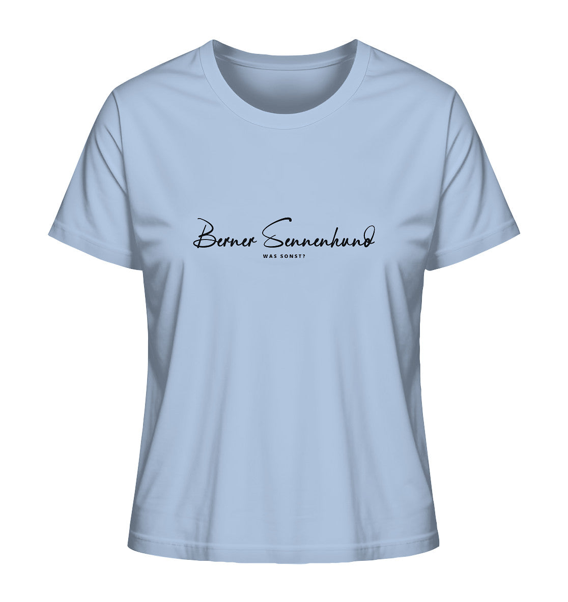 Was sonst? Berner Sennenhund - Ladies Organic Shirt