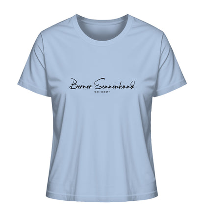 Was sonst? Berner Sennenhund - Ladies Organic Shirt