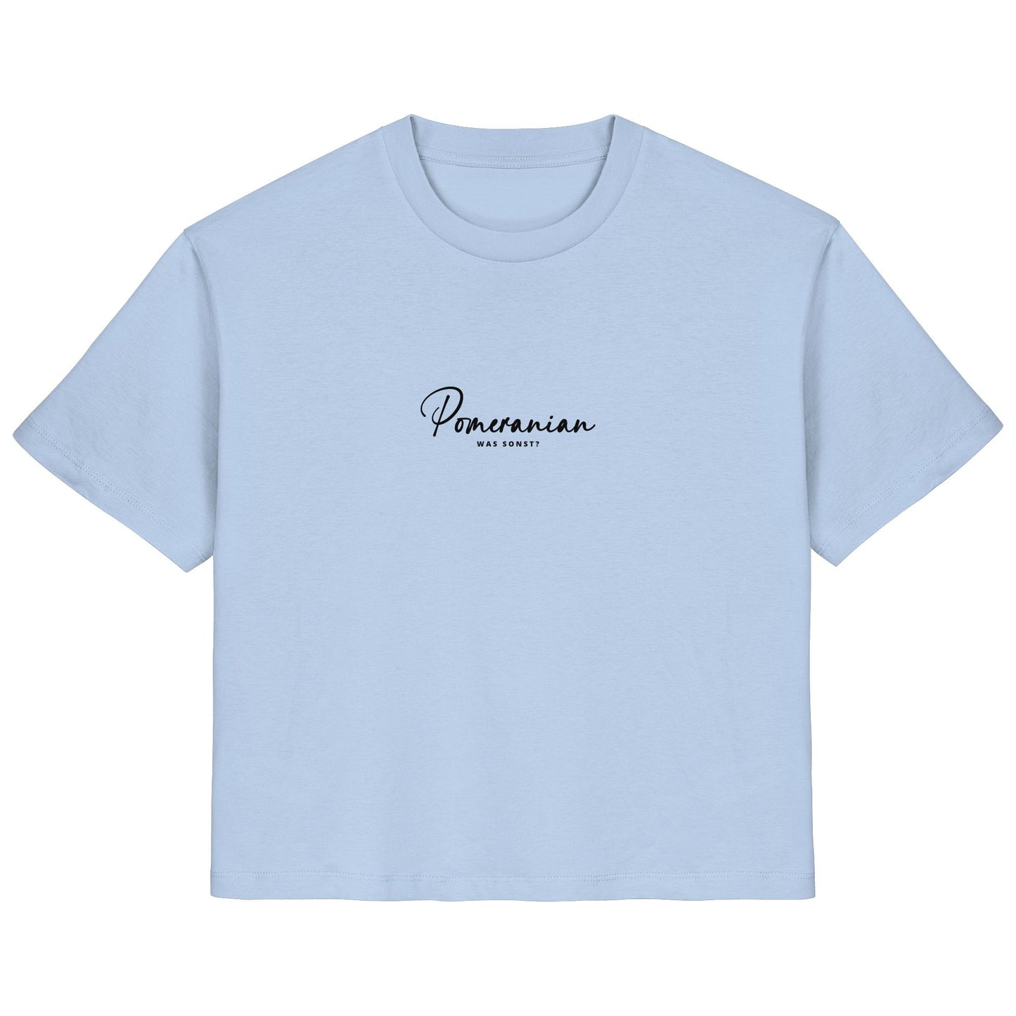 Was sonst? Pomeranian - Ladies Organic Shirt