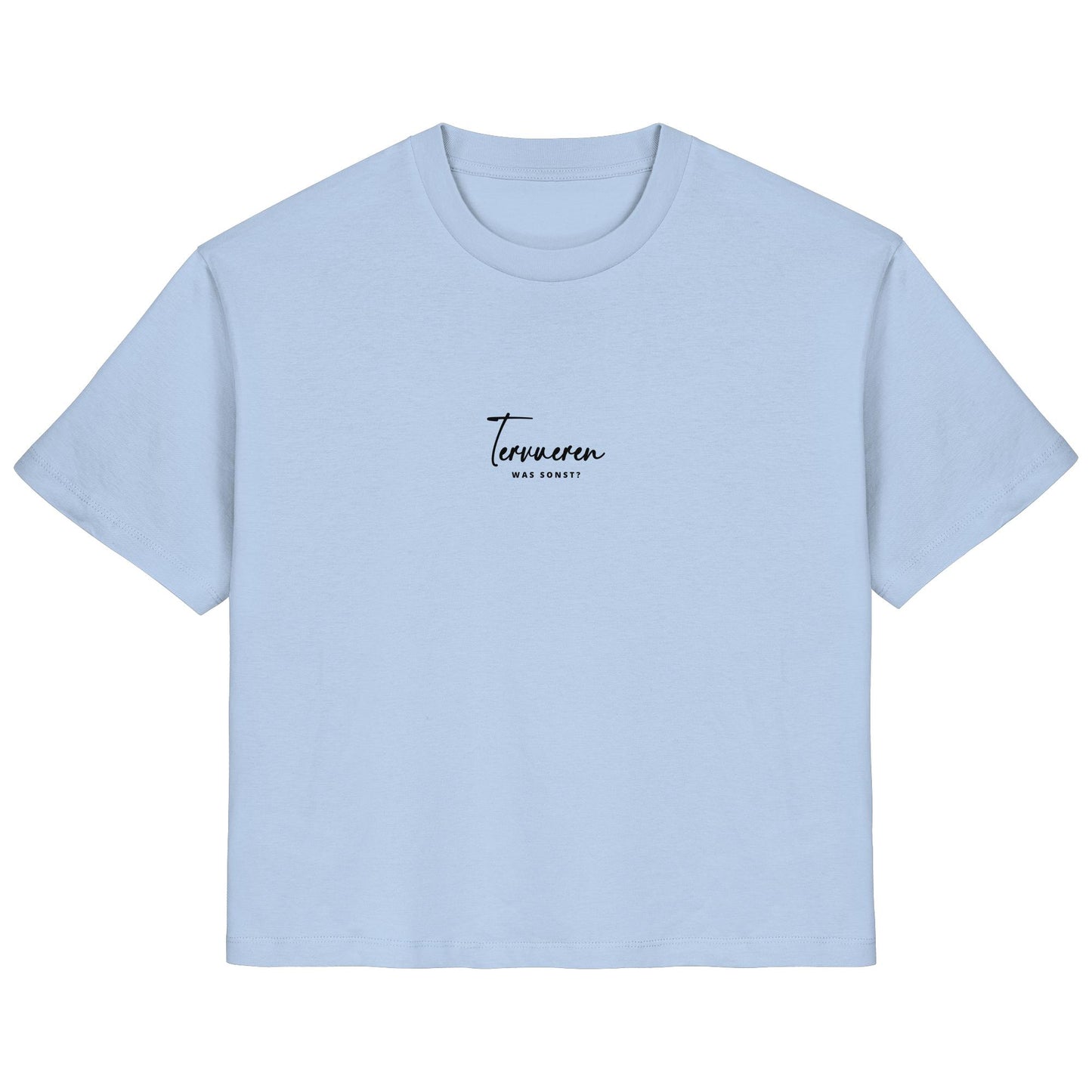 Was sonst? Tervueren - Ladies Organic Shirt