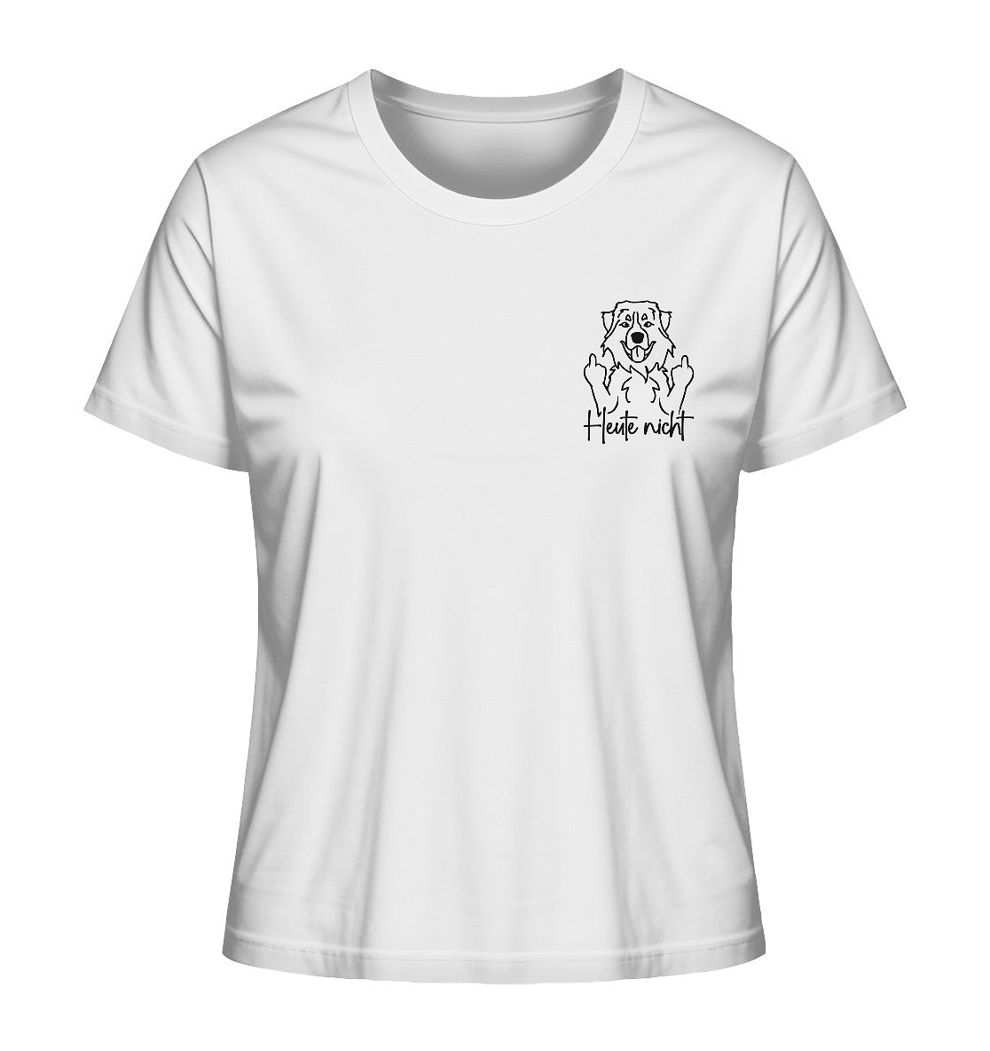 Heute nicht - Berner Sennenhund - Ladies Organic Shirt